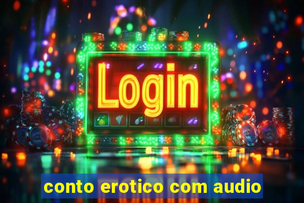 conto erotico com audio